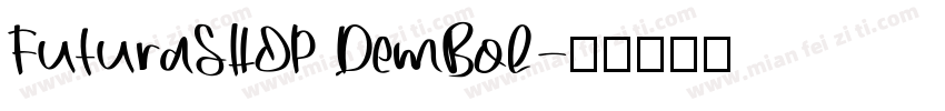 FuturaSHOP DemBol字体转换
